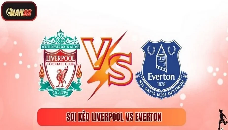 MAN88 Soi Kèo Liverpool Vs Everton - Trận Derby Ngày 20/09/2025